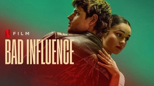 Bad Influence (2025) | Hindi Dubbed Movie | Netflix | Web-DL