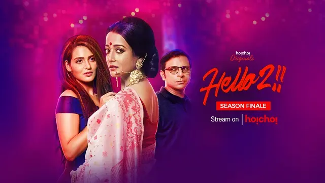 Hello! Season 2 (2018) | Bangla Web Series | Hoichoi | Web-DL