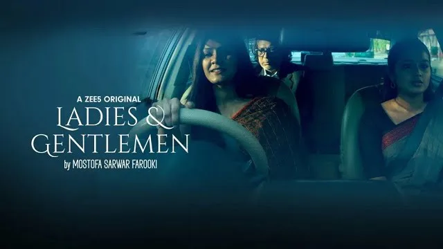 Ladies & Gentlemen (2021) | Bangla Web Series | Zee5 | Web-DL