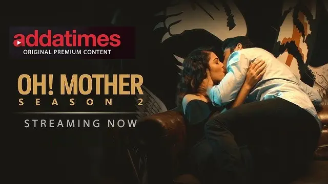 Oh Mother Season 2 (2019) | Bangla Web Series | Addatimes | Web-DL