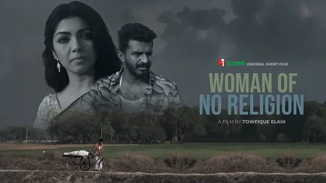 Woman Of No Religion (2025) | Bangla Short Film | iScreen | Web-DL
