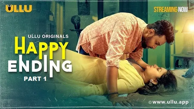 Happy Ending Part 1 (2025) | Hindi Web Series | Ullu | Web-DL