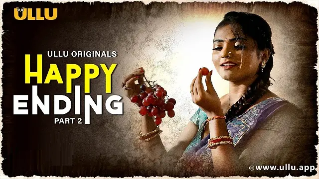 Happy Ending Part 2 (2025) | Hindi Web Series | Ullu | Web-DL