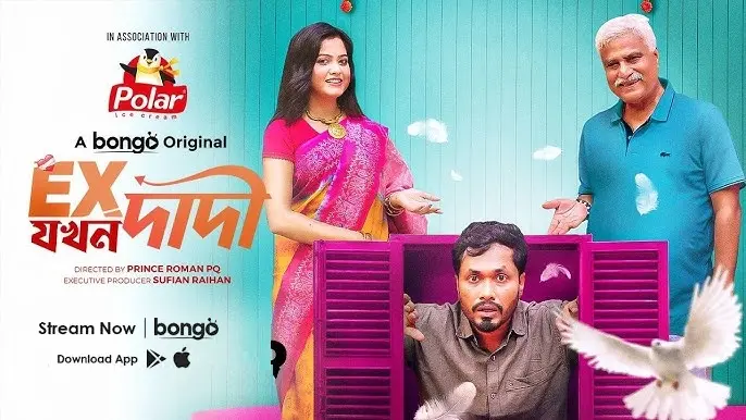 Ex Jokhon Dadi (2025) | Bangla Natok | Bongo | Web-DL