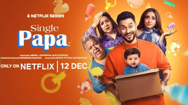 Single Papa (2025) | Hindi Web Series | Netflix | Web-DL